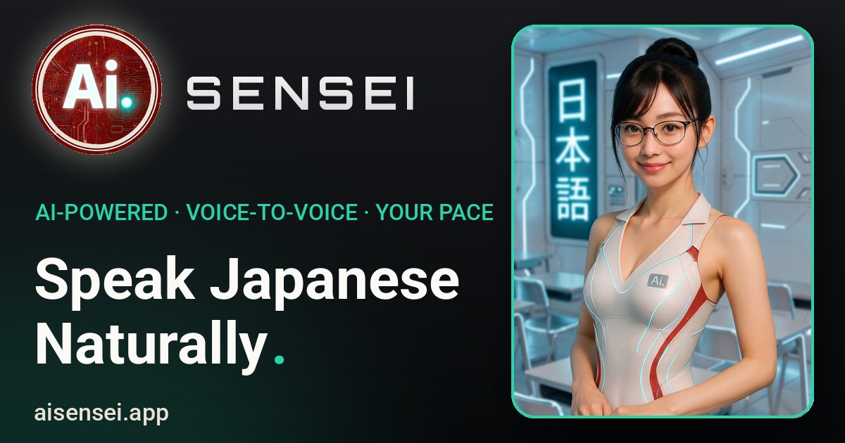 Ai. Sensei — Speak Japanese Naturally